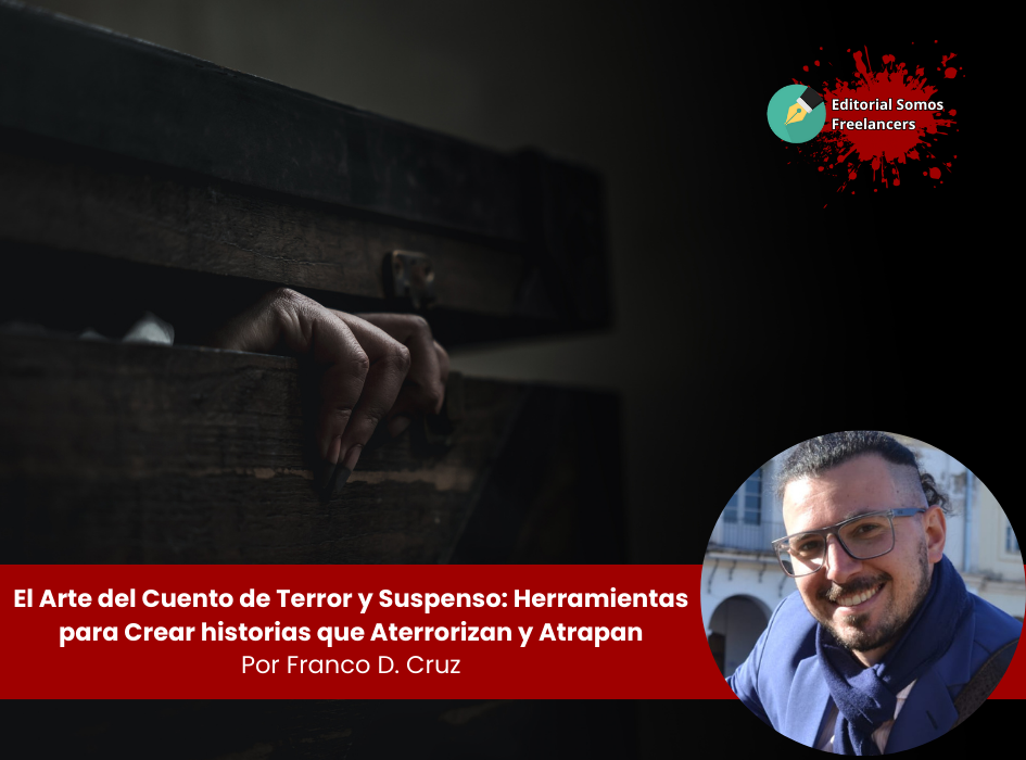 Cómo Escribir un Cuento de Terror y Suspenso que Aterrorice al Lector